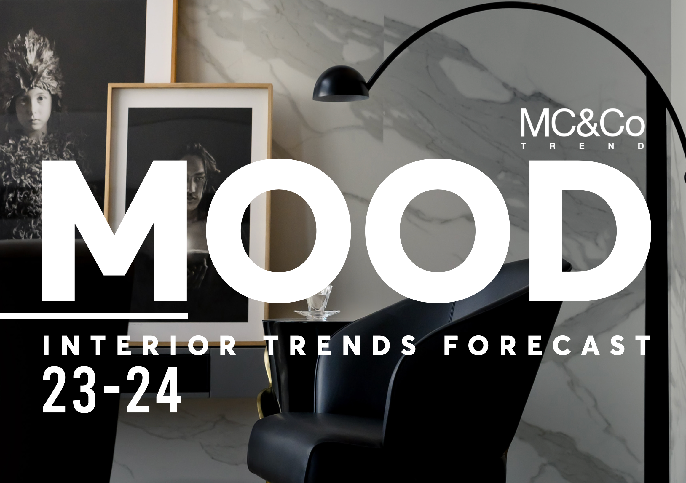 Mood Interior Trends Forecast | 23-24